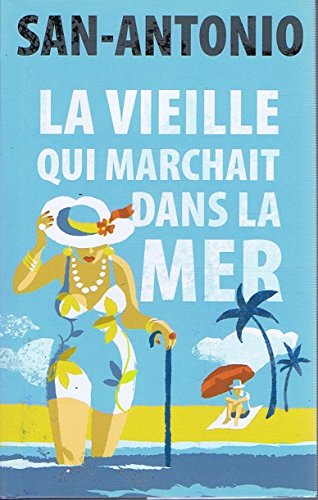 la vieille qui marchait dans la mer
