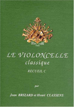 LE VIOLONCELLE CLASSIQUE VOL.C --- VIOLONCELLE ET PIANO