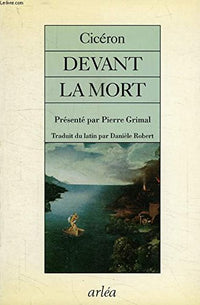 Devant la mort: Première Tusculane