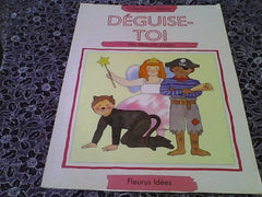 4 deguise toi