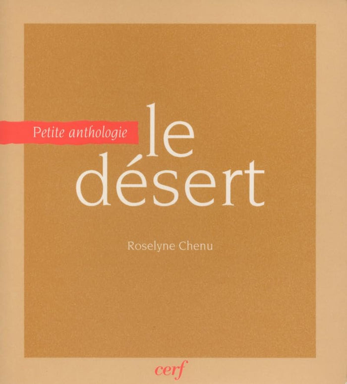 Le désert. Petite anthologie