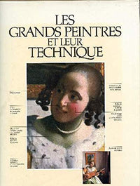 Les grands peintres et leur technique