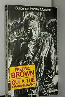 Qui a tué Grand-Maman ?