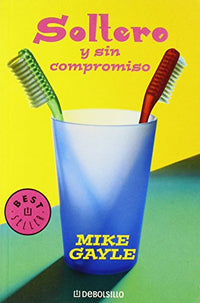 Soltero y sin compromiso/ Mr. Commitment (Best Seller)