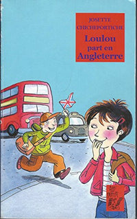 Loulou part en Angleterre