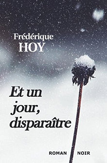 Et un jour, disparaître