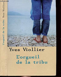 L'orgueil de la tribu