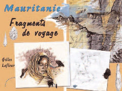 Mauritanie : Fragments de voyage