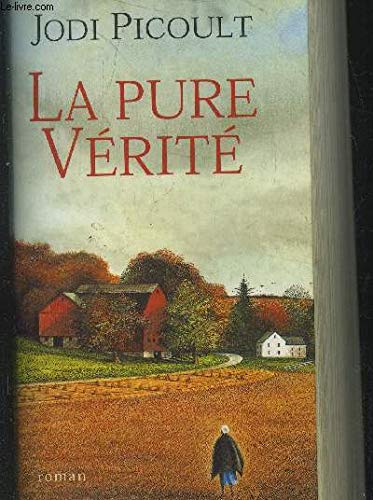 La pure vérité
