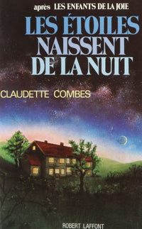 Les étoiles naissent de la nuit