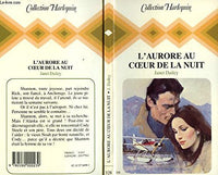 L'aurore au coeur de la nuit