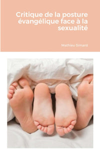 Critique de la posture évangélique face à la sexualité