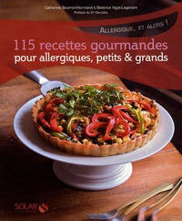 115 recettes gourmandes pour allergiques, petits et grands