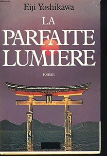La parfaite lumière