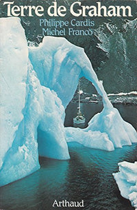 Terre de graham expedition mer - montagne en antarctique
