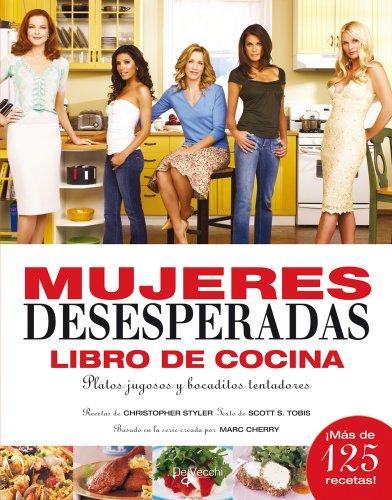 Cocina de mujeres desesperadas (Saber vivir)