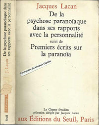 De la psychose paranoïaque dans ses rapports avec la personnalité