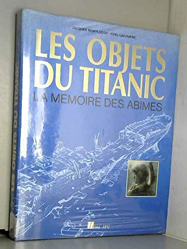 Les objets du Titanic