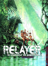 Relayer, le chasseur de papillons