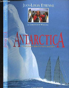 ANTARTICA, une aventure dans les mers australes.