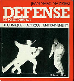 Defense de soi et d'autrui