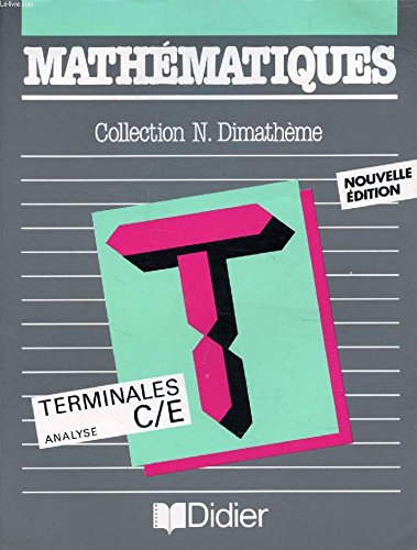 Mathematiques classes de terminale c : analyse