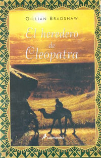 El Heredero de Cleopatra (Novela Histórica)