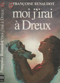 Moi j'irai a dreux