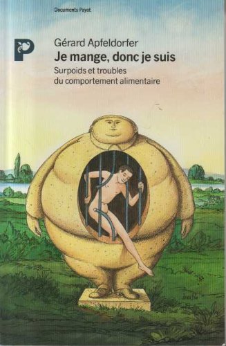 Je mange donc je suis