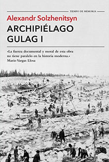 Archipiélago Gulag I: 1 (Tiempo de Memoria)