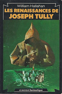 Les renaissances de Joseph Tully