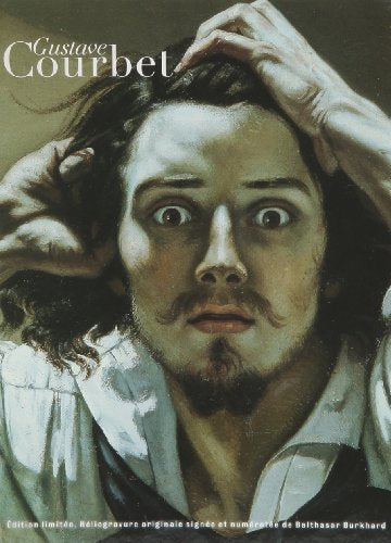 Gustave Courbet - Catalogue (Edition Limitée)