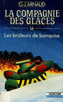 Les Brûleurs de banquise
