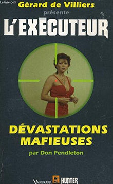 Dévastations mafieuses