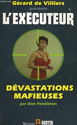 Dévastations mafieuses
