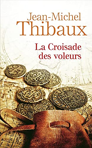 La croisade des voleurs