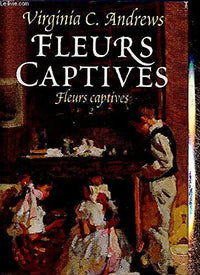Fleurs captives