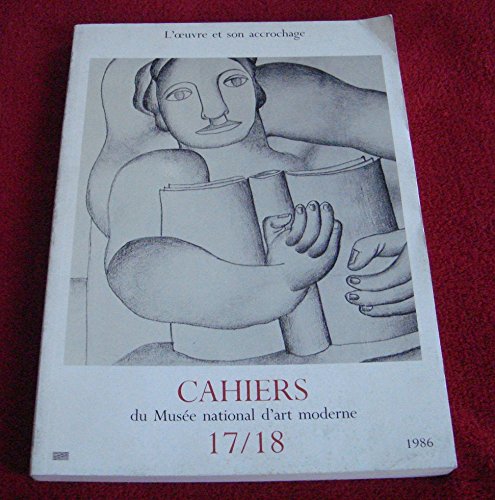 Cahiers musee national d'art moderne no 17/18