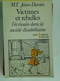 Victimes et rebelles