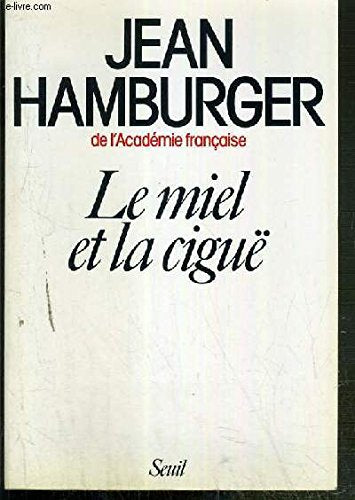 Le miel et la ciguë