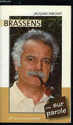 Brassens... sur parole