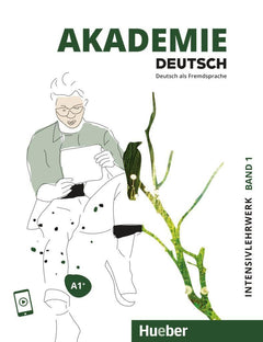 Akademie Deutsch: Intensivlehrwerk Band 1 A1+ mit Audios online