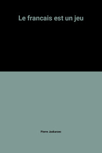 Le français est un jeu