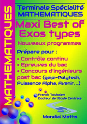 Terminale Spécialité Mathématiques Maxi Best of Exos Types