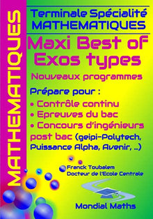 Terminale Spécialité Mathématiques Maxi Best of Exos Types