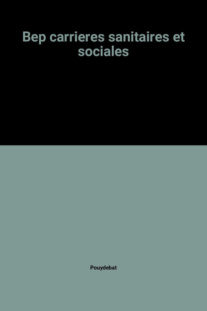 BEP Carrières sanitaires et sociales