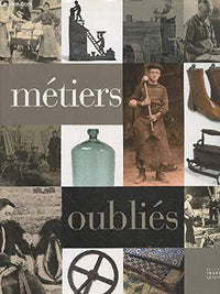 Métiers oubliés : Artisans de la forêt, bûcheron, scieur de long, charbonnier