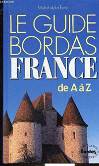 GUIDE BORDAS FRANCE (Ancienne Edition)