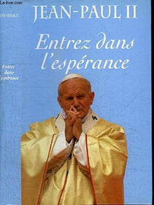 Entrez dans l'espérance