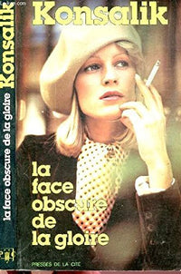 la face obscure de la gloire